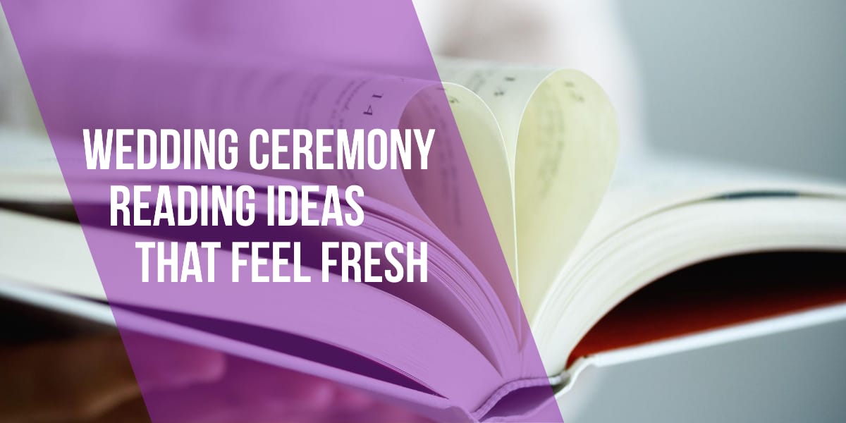 Wedding Ceremony Reading Ideas That Feel Fresh Marketing Resources