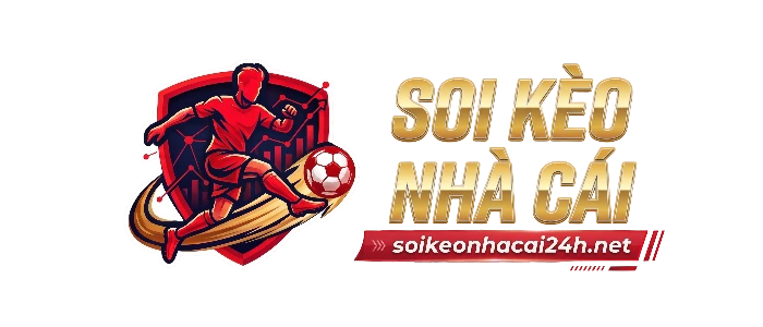 Soi Kèo Nhà Cái – Tỷ Lệ Cá Cược – Tỷ Lệ Kèo Trực Tiếp